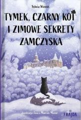 Tymek, Czarny Kot i zimowe sekrety zamczyska