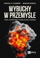 Wybuchy w przemyśle. Teoria, eksperymenty...
