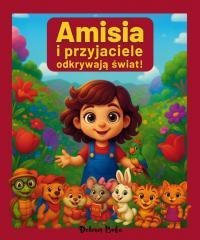 Amisia i przyjaciele odkrywają świat!