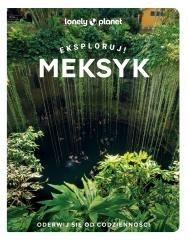 Meksyk. Eksploruj!