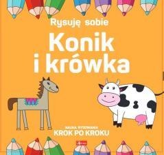 Rysuję sobie. Konik i krówka
