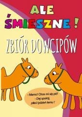 Ale śmieszne! Zbiór dowcipów