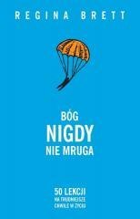 Bóg nigdy nie mruga. 50 lekcji na trudniejsze...