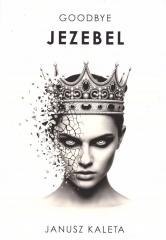 Goodbye Jezebel