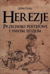 Herezje przeciwko postępowi i innym iluzjom