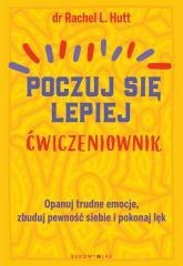 Poczuj się lepiej. Ćwiczeniownik