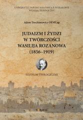 Judaizm i Żydzi w twórczości Wasilija Rozanowa