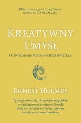 Kreatywny Umysł. O Uwolnieniu Mocy Swojego...