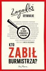 Kto zabił burmistrza? Zagadki kryminalne