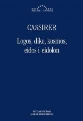 Logos, dike, kosmos, eidos i eidon