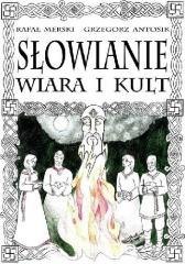 Słowianie. Wiara i kult