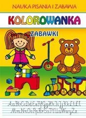 Kolorowanka. Zabawki. Nauka pisania i zabawa