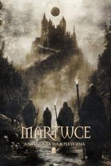 Martwce. Antologia wampiryczna