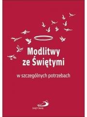 Modlitwy ze świętymi w szczególnych potrzebach