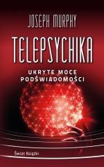 Telepsychika. Ukryte moce podświadomości pocket