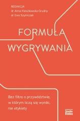 Formuła wygrywania. Bez filtra o przywództwie...