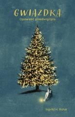 Gwiazdka Opowieść przedwigilijna