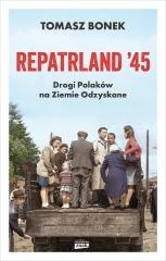 Repatrland '45. Drogi Polaków na... z autografem