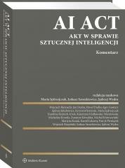 AI Act. Akt w sprawie sztucznej inteligencji
