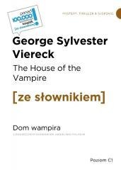 The House of the Vampire / Dom wampira...