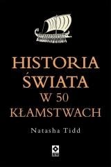 Historia świata w 50 kłamstwach