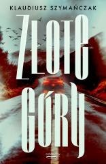 Nadkomisarz Laurentowicz T.1 Złote góry