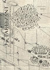 Partyzant, czyli sztuka prowadzenia pomyślnie...