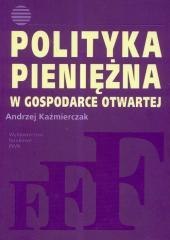 Polityka pieniężna w gospodarce otwartej