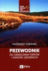 Przewodnik do oznaczania torfów i osadów jezior.