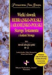 Wielki słownik hebrajsko-polski i... T.1-2
