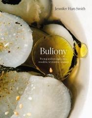 Buliony. Poznaj uzdrawiającą moc rosołów...