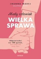 Mały człowiek, wielka sprawa