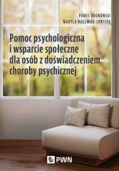 Pomoc psychologiczna i wsparcie społeczne..