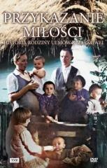 Przykazanie Miłości - Historia rodziny Ulmów...