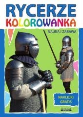 Rycerze. Kolorowanka z naklejkami