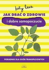 Jak dbać o zdrowie i dobre samopoczucie