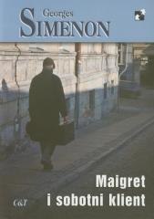 Komisarz Maigret. Maigret i sobotni klient