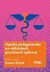 Opieka pielęgniarska na oddziałach psychiatrii..