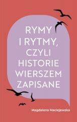 Rymy i rytmy, czyli historie wierszem zapisane