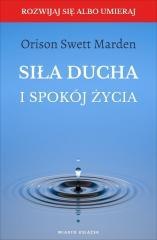 Siła ducha i spokój życia