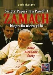 Święty Papież Jan Paweł II. Zamach