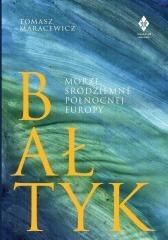 Bałtyk. Morze śródziemne północnej Europy