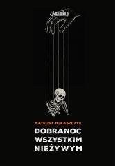 Dobranoc wszystkim nieżywym