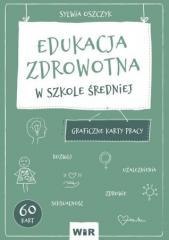 Edukacja zdrowotna. Graficzne KP dla LO