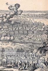 Legnica 13 V 1634. Największe zwycięstwo...