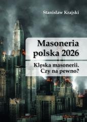 Masoneria polska 2026. Klęska masonerii...