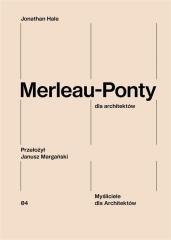Merleau-Ponty dla architektów