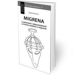 Migrena w pytaniach i odpowiedziach w.3 uzupełn.