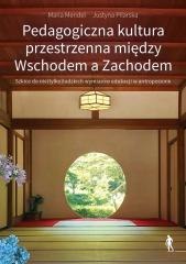 Pedagogiczna kultura przestrzenna między Wschodem