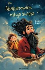 Przygody pana Abakanowicza T.2 Pan Abakanowicz...